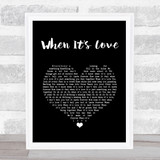 Van Halen When It's Love Black Heart Song Lyric Quote Music Print