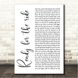 Oh, Hush! Jeff Lewis Ready for the ride White Script Song Lyric Wall Art Canvas Framed Print