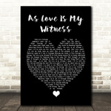 Westlife As Love Is My Witness Black Heart Song Lyric Quote Music Print