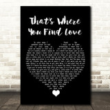 Westlife That's Where You Find Love Black Heart Song Lyric Quote Music Print