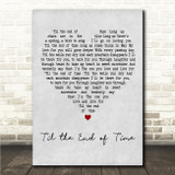 Perry Como Til the End of Time Grey Heart Song Lyric Wall Art Canvas Framed Print