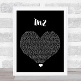 WSTRN In2 Black Heart Song Lyric Quote Music Print