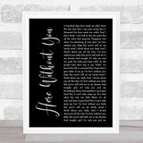 3 Doors Down Here Without You Black Script Song Lyric Print