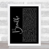 Faith Hill Breathe Black Script Song Lyric Print