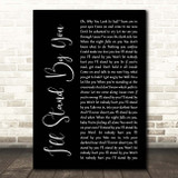 Girls Aloud I'll Stand By You Black Script Song Lyric Print