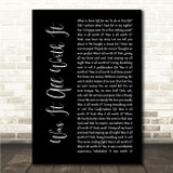 Queen Was It All Worth It Black Script Song Lyric Wall Art Canvas Framed Print