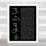 Halsey You Should Be Sad Black Script Song Lyric Print