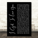 Ruelle I Get To Love You Black Script Song Lyric Wall Art Canvas Framed Print