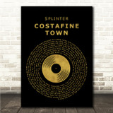 Splinter Costafine Town Black & Gold Vinyl Record Song Lyric Wall Art Canvas Framed Print