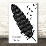 Shania Twain You're Still The One Black & White Feather & Birds Song Lyric Wall Art Canvas Framed Print