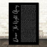 Shane Smith & the Saints Dance The Night Away Black Script Song Lyric Wall Art Canvas Framed Print