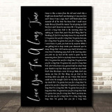 Maggie Rogers Love You For A Long Time Black Script Song Lyric Print