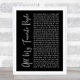 Maren Morris All My Favorite People Black Script Song Lyric Print