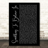 Poison Something To Believe In Black Script Song Lyric Print