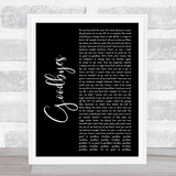 Post Malone Goodbyes Black Script Song Lyric Print