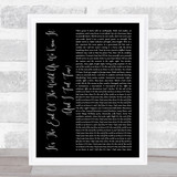 R.E.M It's The End Of The World As We Know It (And I Feel Fine) Black Script Song Lyric Print