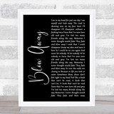Staind Blow Away Black Script Song Lyric Print