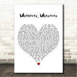 Shakira Whenever, Wherever White Heart Song Lyric Wall Art Canvas Framed Print