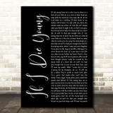 The Band Perry If I Die Young Black Script Song Lyric Print