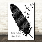 The New Seekers Never Ending Song of Love Black & White Feather & Birds Song Lyric Wall Art Canvas Framed Print