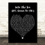 Tasha Layton Into the Sea (Its Gonna Be OK) Black Heart Song Lyric Wall Art Canvas Framed Print