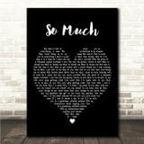 The Spill Canvas So Much Black Heart Song Lyric Wall Art Canvas Framed Print