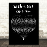 The Troggs With a Girl Like You Black Heart Song Lyric Wall Art Canvas Framed Print