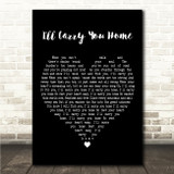 Trisha Yearwood Ill Carry You Home Black Heart Song Lyric Wall Art Canvas Framed Print