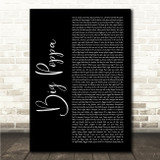The Notorious B.I.G. Big Poppa Black Script Song Lyric Wall Art Canvas Framed Print