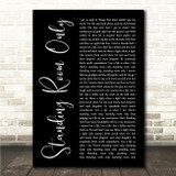Tim McGraw Standing Room Only Black Script Song Lyric Wall Art Canvas Framed Print