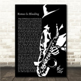 Tom Waits Romeo Is Bleeding Black & White Saxophone Player Song Lyric Wall Art Canvas Framed Print