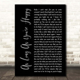 Cub Sport As Long As You're Happy Black Script Song Lyric Print