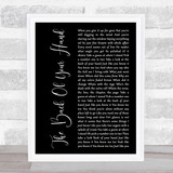 Dwight Yoakam The Back Of Your Hand Black Script Song Lyric Print