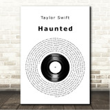 Taylor Swift Haunted Vinyl Record Song Lyric Wall Art Canvas Framed Print