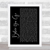Lewis Capaldi Before You Go Black Script Song Lyric Wall Art Print