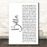Tom Baxter Better White Script Song Lyric Wall Art Canvas Framed Print