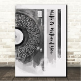 U2 With Or Without You Vinyl Record Half Lyrics Black Grey Song Lyric Wall Art Canvas Framed Print