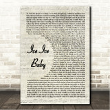 Vanilla Ice Ice Ice Baby Vintage Script Song Lyric Wall Art Canvas Framed Print