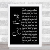 Oasis Songbird Black Script Song Lyric Wall Art Print
