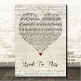 Wilkinson & Issey Cross Used To This Script Heart Song Lyric Wall Art Canvas Framed Print