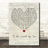 Wynonna Judd To Be Loved By You Script Heart Song Lyric Wall Art Canvas Framed Print