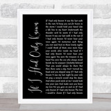 Reba McEntire If I Had Only Known Black Script Song Lyric Wall Art Print