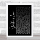 The Lumineers Stubborn Love Black Script Song Lyric Wall Art Print