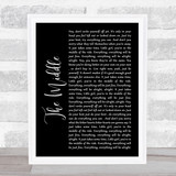 Jimmy Eat World The Middle Black Script Song Lyric Wall Art Print