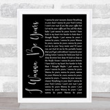 Arctic Monkeys I Wanna Be Yours Black Script Song Lyric Quote Print