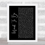 Bebe Rexha Meant To Be Black Script Song Lyric Quote Print