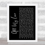 George Ezra All My Love Black Script Song Lyric Quote Print