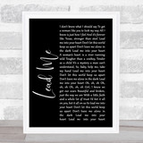 Kip Moore Lead Me Black Script Song Lyric Quote Print