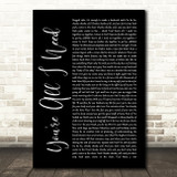 Method Man You're All I Need Black Script Song Lyric Quote Print