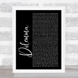 Nelly & Kelly Rowland Dilemma Black Script Song Lyric Quote Print